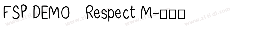 FSP DEMO   Respect M字体转换